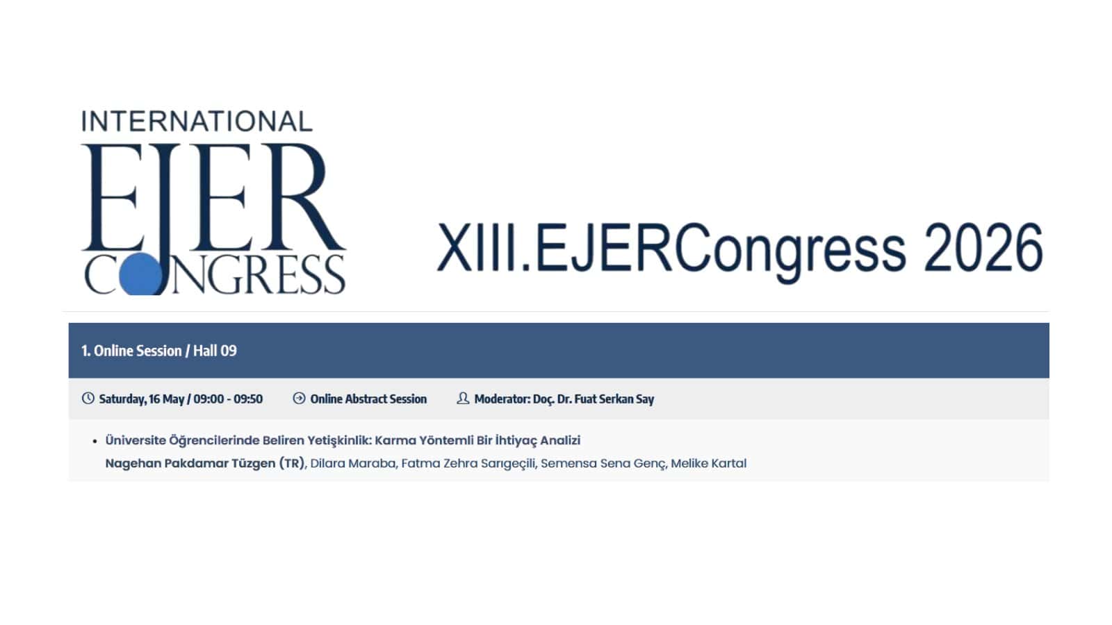 Assist. Prof. Nagehan Pakdamar Tüzgen and Our Students Contributed to the XIII International Eurasian Educational Research Congress (EJER)